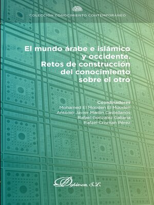cover image of El mundo árabe e islámico y occidente